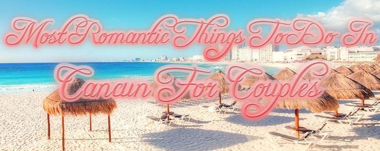 Fun things to do in Cancun for two