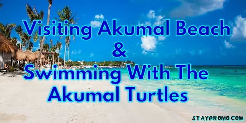 Akumal Mexico